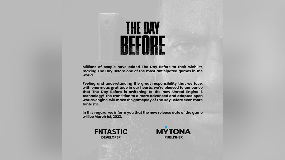 The Day Before, российскую смесь The Last of Us и The Division, перенесли  почти на год. Игра будет работать на UE5