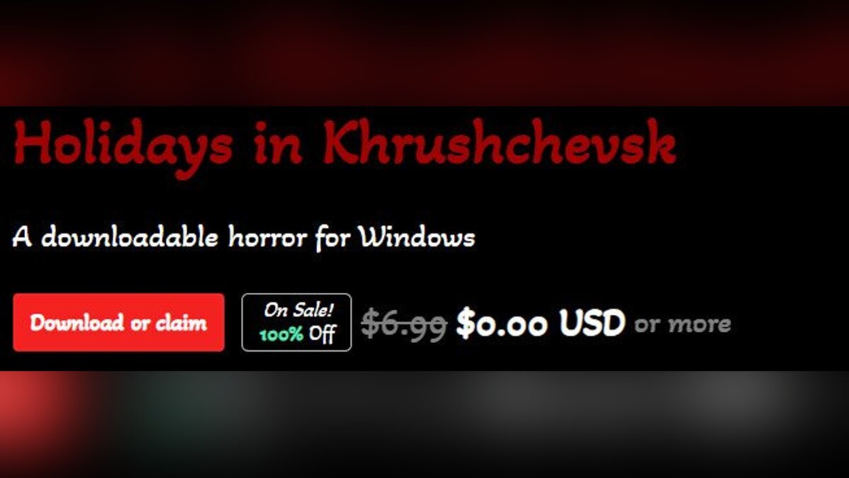 Халява: на ПК бесплатно раздают атмосферный хоррор про Россию, который  раньше стоил 600 руб