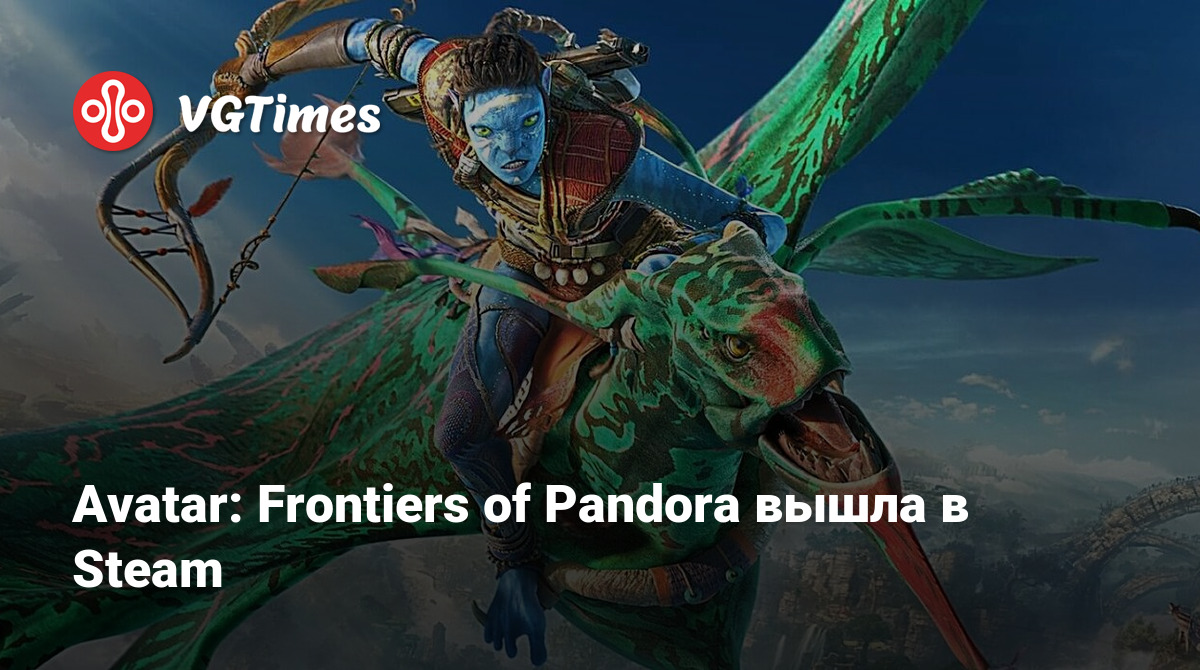 Avatar: Frontiers of Pandora вышла в Steam