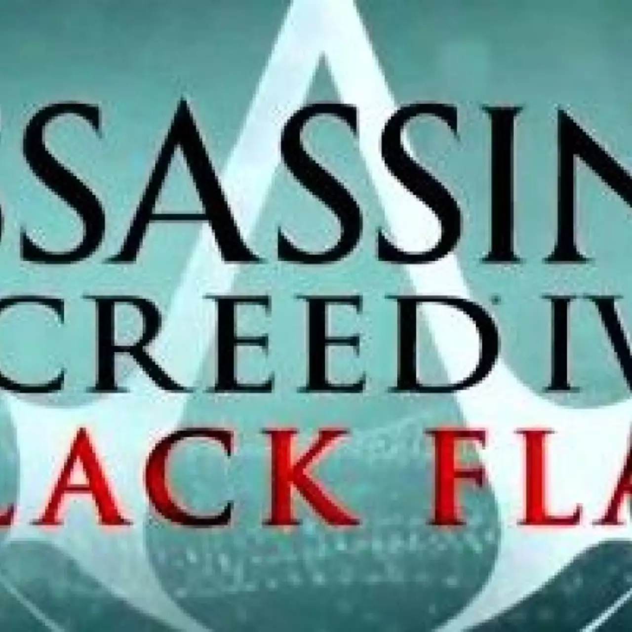 Assassin's Creed 4: Black Flag — дата выхода, трейлеры, информация Assassin's Creed 4: Black Flag — дата выхода, трейлеры, информация