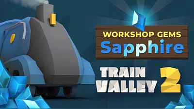 Train Valley 2: Workshop Gems – Sapphire (Steam)