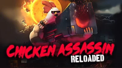 Chicken Assassin: Reloaded (Steam)