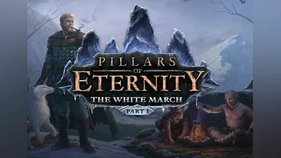 Pillars of Eternity: The White March Part I EN/DE/FR/IT Global (Global) [Steam]