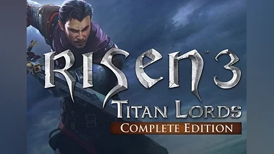 Risen 3: Titan Lords Complete Edition EN/DE/FR/IT Global (Global) [Steam]