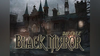 Black Mirror - Bundle EN/DE/FR/IT/PL/CS/RU/ES Global (Global) [Steam]