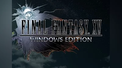 Final Fantasy XV Windows Edition EU (EU) [Steam]