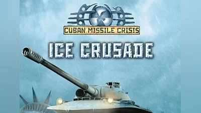 Cuban Missile Crisis: Ice Crusade EN/RU Global (Global) [Steam]