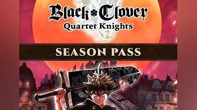 Black Clover: Quartet Knights - Season Pass EN/DE/FR/IT/JA/ES/ZH Global (Global) [Steam]