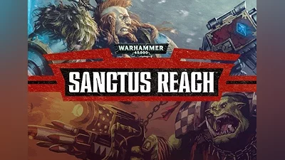 Warhammer 40,000: Sanctus Reach EN Global (Global) [Steam]