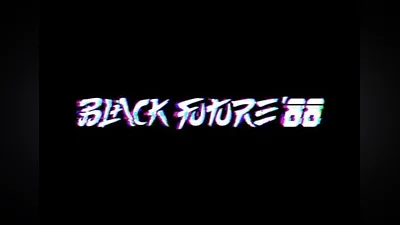 Black Future '88 EN/DE/FR/RU/ZH Global (Global) [Steam]