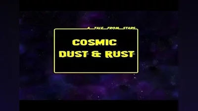 Cosmic Dust & Rust EN Global (Global) [Steam]