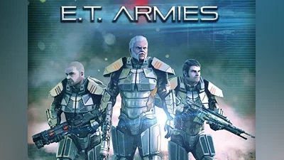 E.T. Armies EN/DE/FR/RU/ES Global (Global) [Steam Gift]