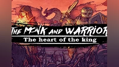 The Monk and the Warrior. The Heart of the King EN/RU Global (Global) [Steam]