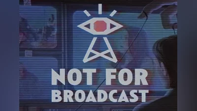 Not For Broadcast EN/DE/FR/PT/RU/ZH/ES Global (Global) [Steam]