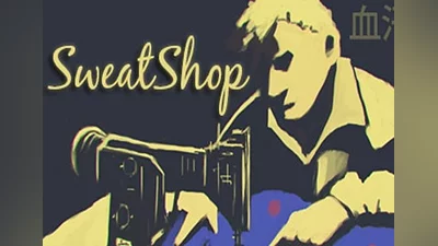 SweatShop EN Global (Global) [Steam]