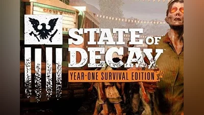 State of Decay Year One Survival Edition EN/DE/FR/IT/PT/RU/ES Global (Global) [Steam Gift]