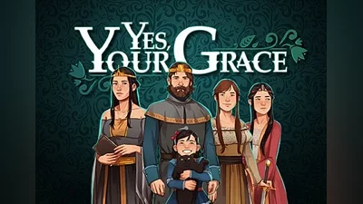 Yes, Your Grace EN/DE/FR/PL/RU/ZH Global (Global) [Steam]