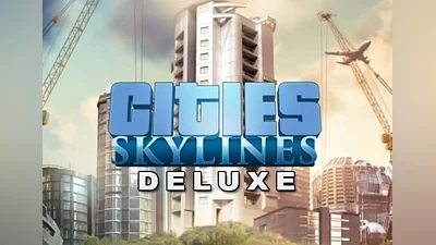 Cities: Skylines Deluxe Edition EN EU (EU) [Steam Gift]