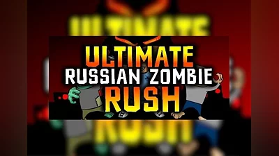 Ultimate Russian Zombie Rush EN Global (Global) [Steam]