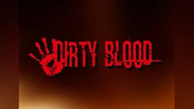 Dirty Blood EN Global (Global) [Steam]