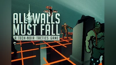 All Walls Must Fall EN/DE/FR/PL/PT/RU/ZH/ES Global (Global) [Steam]