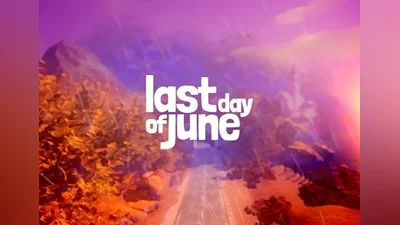 Last Day of June EN/DE/FR/IT/JA/KO/RU/ES EU (EU) [Steam]