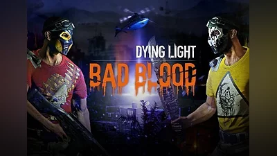 Dying Light: Bad Blood EN EU (EU) [Steam]