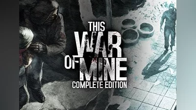 This War of Mine Complete Edition EU (EU) [Steam]