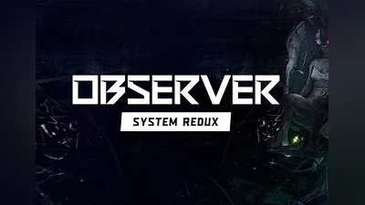 Observer: System Redux EU (EU) [Steam Gift]