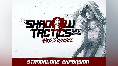 Shadow Tactics: Blades of the Shogun - Aiko's Choice EU (EU) [Steam]