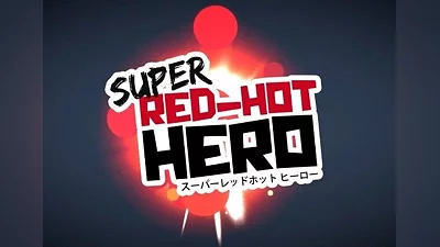 Super Red-Hot Hero EN Global (Global) [Steam]