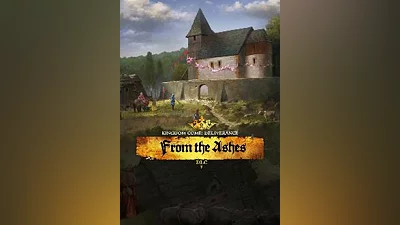 Kingdom Come: Deliverance – From the Ashes