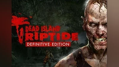 Dead Island: Riptide Definitive Edition EN/DE/FR/IT/CS/RU/ES EU (EU) [Steam]