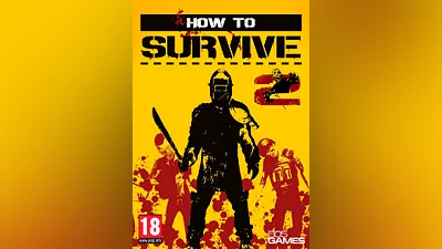 How to Survive 2