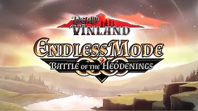 Dead In Vinland - Endless Mode: Battle Of The Heodenings (Steam)