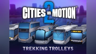 Cities in Motion 2: Trekking Trolleys DLC EN/DE Global (Global) [Steam]
