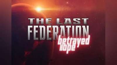 The Last Federation: Betrayed Hope DLC EN Global (Global) [Steam]