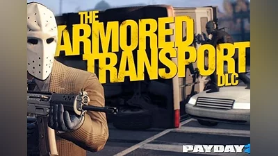 Payday 2: Armored Transport DLC EN Global (Global) [Steam]
