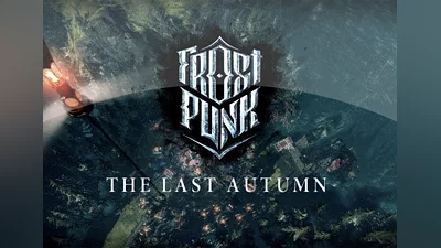 Frostpunk: The Last Autumn DLC Global (Global) [Steam]