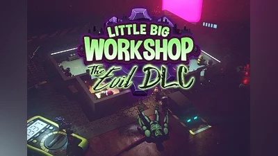 Little Big Workshop: The Evil DLC Global (Global) [Steam]