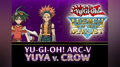 Yu-Gi-Oh!: ARC-V Yuya vs Crow DLC EN/DE/FR/IT/ES Global (Global) [Steam]