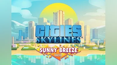 Cities: Skylines - Sunny Breeze Radio DLC EN EU (EU) [Steam]