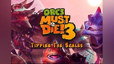 Orcs Must Die! 3: Tipping the Scales DLC Global (Global) [Steam]