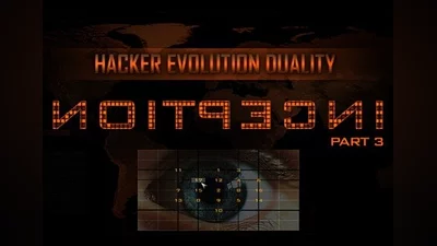 Hacker Evolution Duality: Inception Part 3 DLC EN Global (Global) [Steam]