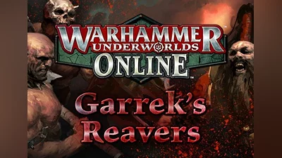 Warhammer Underworlds: Online - Warband: Garrek's Reavers DLC EN/DE/FR/IT/RU/ES Global (Global) [Steam]