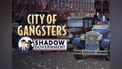 City of Gangsters: Shadow Government DLC EN/DE/FR/RU/ZH/ES Global (Global) [Steam]