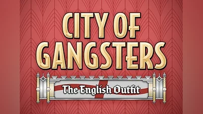 City of Gangsters: The English Outfit DLC EN/DE/FR/RU/ZH/ES Global (Global) [Steam]