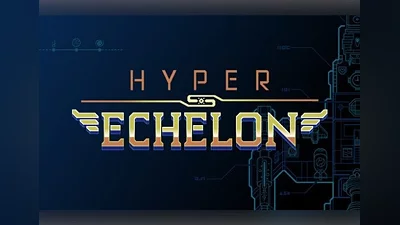 Hyper Echelon EN/DE Global (Global) [Steam]