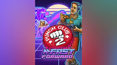 Punch Club 2: Fast Forward