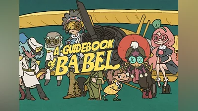 A Guidebook of Babel EN/JA/ZH/ZH Global (Global) [Steam]